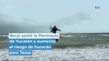 Así fue el paso de Beryl por la Península de Yucatán en México