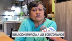 La inflación también impacta a los ecuatorianos