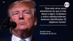 Trump: "tenemos 52 objetivos iraníes"