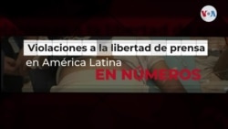 Violaciones a la libertad de prensa en América Latina en números