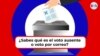 ¿Sabes qué hacer si no puedes asistir a un centro de votación?